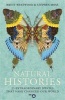 Natural Histories - 25 Extraordinary Species That Have Changed Our World (Paperback) - Brett Westwood Photo