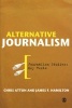 Alternative Journalism (Paperback) - Chris Atton Photo