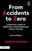 From Accidents to Zero - A Practical Guide to Improving Your Workplace Safety Culture (Hardcover, New edition) - Andrew Sharman Photo