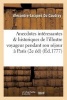 Anecdotes Interessantes Et Historiques de L'Illustre Voyageur, Pendant Son Sejour a Paris . (French, Paperback) - Du Coudray A J Photo