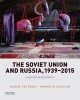 The Soviet Union and Russia, 1939-2015 - A History in Documents (Paperback) - Karen Petrone Photo