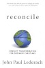 Reconcile - Conflict Transformation for Ordinary Christians (Paperback) - John Paul Lederach Photo