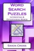 Word Search Puzzles Interesting & Entertaining Words - Word Search Puzzles for All Age Groups (Large print, Paperback, large type edition) - Simon Cross Photo