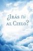 Are You Going to Heaven? (Spanish, Pack of 25) (Spanish, Pamphlet) - William MacDonald Photo