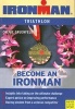 Becoming an Ironman - Triathlon (Paperback) - Cherie Gruenfeld Photo