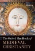 The Oxford Handbook of Medieval Christianity (Hardcover) - John H Arnold Photo