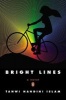 Bright Lines - A Novel (Paperback) - Tanwi Nanadini Islam Photo