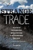 Strange Trade - The Story of Two Women Who Risked Everything in the International Drug Trade (Paperback) - Asale Angel Ajani Photo