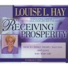 Receiving Prosperity - How To Attract Wealth, Success and Lover Into Your Life (CD, Unabridged) - Louise L Hay Photo