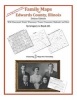 Family Maps of Edwards County, Illinois (Paperback) - Gregory a Boyd J D Photo