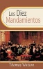 Los Diez Mandamientos - The Ten Commandments (Spanish Edition) (English, Spanish, Paperback) - Thomas Watson Photo