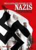 The Illustrated History of the Nazis (Paperback) - Paul Roland Photo