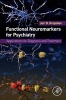 Functional Neuromarkers for Psychiatry - Applications for Diagnosis and Treatment (Hardcover) - Juri D Kropotov Photo