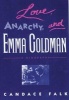 Love, Anarchy and Emma Goldman - A Biography (Paperback, Revised edition) - Candace Falk Photo