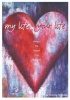 My Life, Your Life - Steps to Heal the Heart (Paperback) - Michelle Friedman Photo