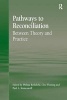 Pathways to Reconciliation - Between Theory and Practice (Hardcover, New Ed) - Cleo Fleming Photo