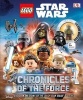 LEGO Star Wars Chronicles of the Force (Hardcover) - Dk Photo