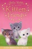 's Kitten Friends - Lost in the Snow, Smudge the Stolen Kitten, the Kitten Nobody Wanted (Paperback) - Holly Webb Photo