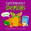 Supermarket Gremlins (Paperback) - Adam Guillain Photo