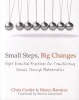 Small Steps, Big Changes - Eight Essential Practices for Transforming Schools Through Mathematics (Paperback) - Christine B Confer Photo