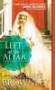 Left at the Altar (Paperback) - Margaret Brownley Photo