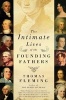 The Intimate Lives of the Founding Fathers (Paperback) - Thomas Fleming Photo