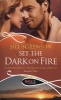 Set the Dark on Fire: A Rouge Romantic Suspense (Paperback) - Jill Sorenson Photo