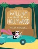 William Heads to Hollywood (Hardcover) - Helen Hancocks Photo