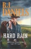 Hard Rain (Paperback) - B J Daniels Photo