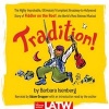 Tradition! - The Highly Improbable, Ultimately Triumphant Broadway-To-Hollywood Story of Fiddler on the Roof, the World's Most Beloved Musical (Standard format, CD) - Barbara Isenberg Photo