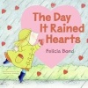 The Day It Rained Hearts (Paperback) - Felicia Bond Photo