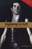 Highway to Hell - The Life and Death of "AC/DC" Legend Bon Scott (Paperback, Revised) - Clinton Walker Photo