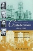 Life & Times of Confederation 1864-1867 - Politics, Newspapers & the Union of British North America (Paperback, 3rd) - PB Waite Photo