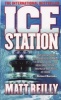 Ice Station (Paperback) - Matthew Reilly Photo