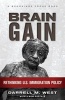 Brain Gain - Rethinking U.S. Immigration Policy (Paperback) - Darrell M West Photo