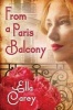 From a Paris Balcony (Paperback) - Ella Carey Photo