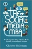 The Social Media MBA - Your Competitive Edge in Social Media Strategy Development and Delivery (Hardcover) - Christer Holloman Photo