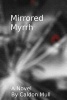 Mirrored Myrrh (Paperback) - Caldon Mull Photo