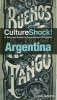 Argentina - A Survival Guide to Customs and Etiquette (Paperback, 4th) - Fiona Adams Photo