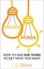 Switch Words - How to Use One Word to Get What You Want (Paperback) - Liz Dean Photo