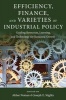 Efficiency, Finance, and Varieties of Industrial Policy - Guiding Resources, Learning, and Technology for Sustained Growth (Hardcover) - Akbar Noman Photo