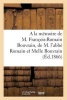 A la Memoire de M. Francois-Romain Bouvrain, de M. L'Abbe Romain Bouvrain Et de Melle Virginie (French, Paperback) - Sans Auteur Photo