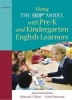 Using the SIOP Model with pre-K and Kindergarten English Learners (Paperback, New) - Jana Echevarria Photo