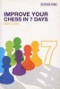 Improve Your Chess in 7 Days (Paperback) - Gary Lane Photo