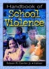 Handbook of School Violence (Hardcover) - Edwin R Gerler Photo