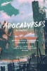 Apocalypses in Context - Apocalyptic Currents Through History (Paperback) - Kelly J Murphy Photo