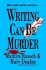 Writing Can Be Murder (Paperback) - Marilyn Rausch Photo