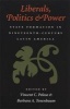 Liberals, Politics and Power - State Formation in Nineteenth-century Latin America (Paperback) - Vincent C Peloso Photo