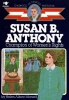 Susan B. Anthony - Champion of Women's Rights (Paperback, 1st Aladdin Books ed) - Helen Albee Monsell Photo