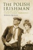 The Polish Irishman - The Life and Times of Count Casimir Markievicz (Paperback, New) - Pat Quigley Photo